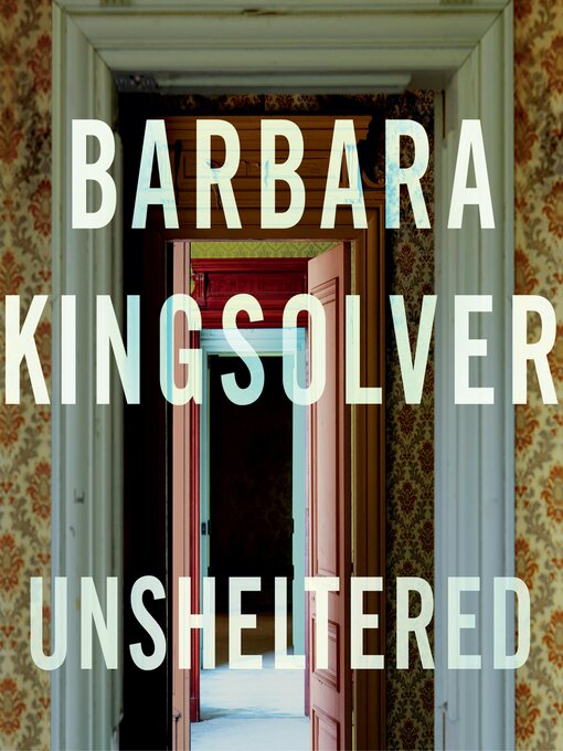 Title details for Unsheltered by Barbara Kingsolver - Wait list